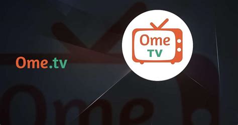 omne tv|FAQ about OmeTV Chat